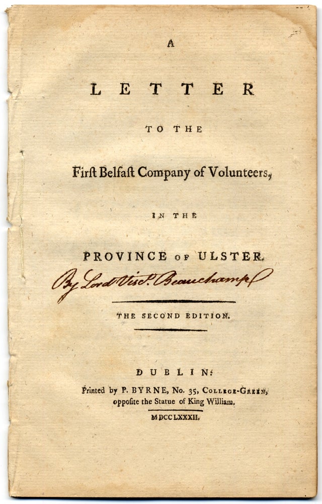 Item #364543 A Letter to the First Belfast Company of Volunteers, in the Province of Ulster. Francis Ingram Seymour Conway HERTFORD, Marquis of.
