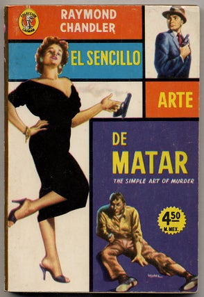 Item #364695 El Sencillo Arte De Matar [The Simple Art of Murder]. Raymond CHANDLER