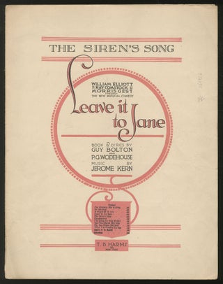 Item #364926 [Sheet Music Score]: "The Siren's Song," [from] Leave it to Jane. Jerome KERN, P. G....