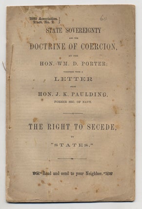 Item #364981 State Sovereignty and the Doctrine of Coercion; Letter from Hon. J.K. Paulding; The...
