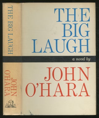 Item #365099 The Big Laugh. John O'HARA