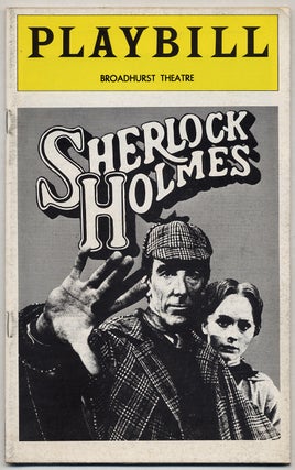 Item #365307 [Playbill]: Sherlock Holmes. Arthur Conan DOYLE, William Gillette