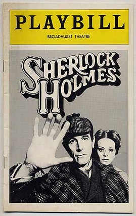 Item #365308 [Playbill]: Sherlock Holmes. Arthur Conan DOYLE, William Gillette