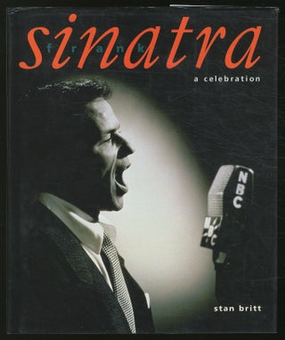 Item #365370 Frank Sinatra: A Celebration. Stan BRITT