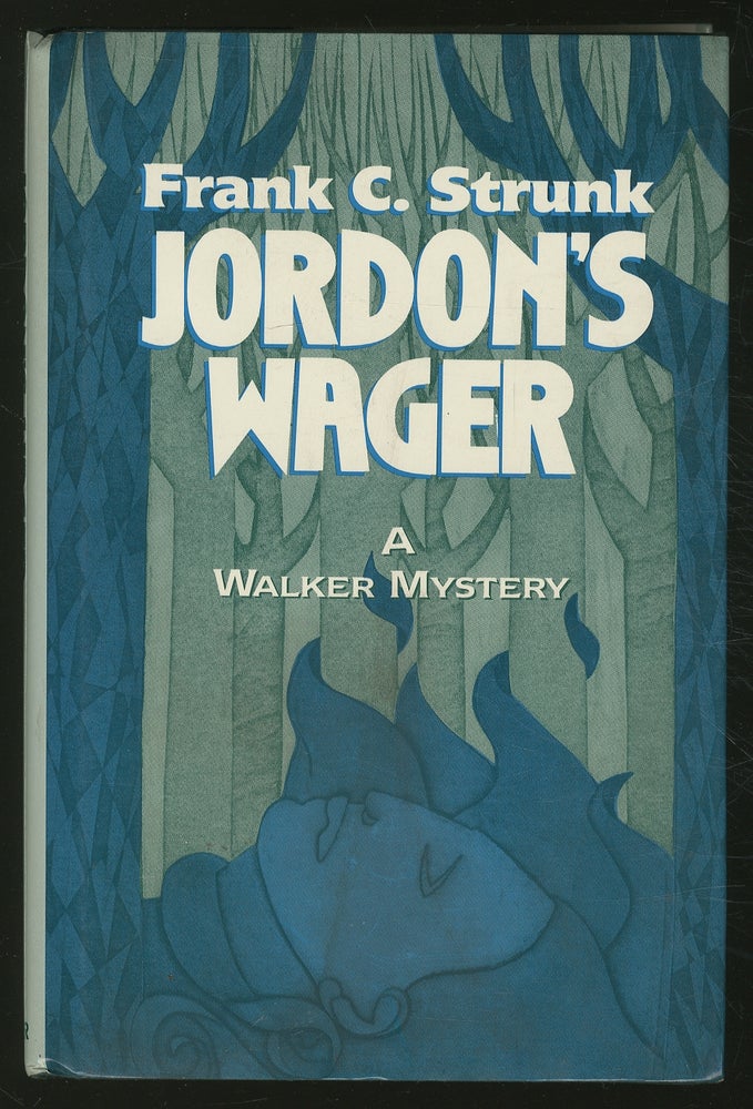 Item #365382 Jordon's Wager. Frank C. STRUNK.