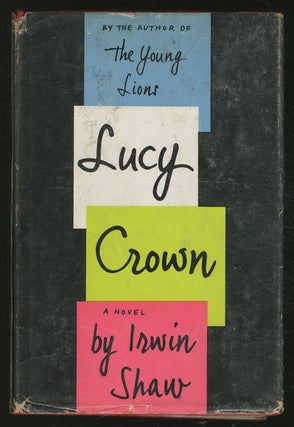 Lucy Crown. Irwin SHAW.