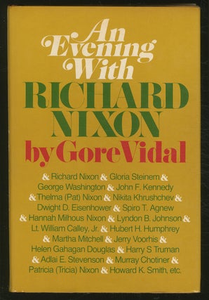 Item #365513 An Evening with Richard Nixon. Gore VIDAL