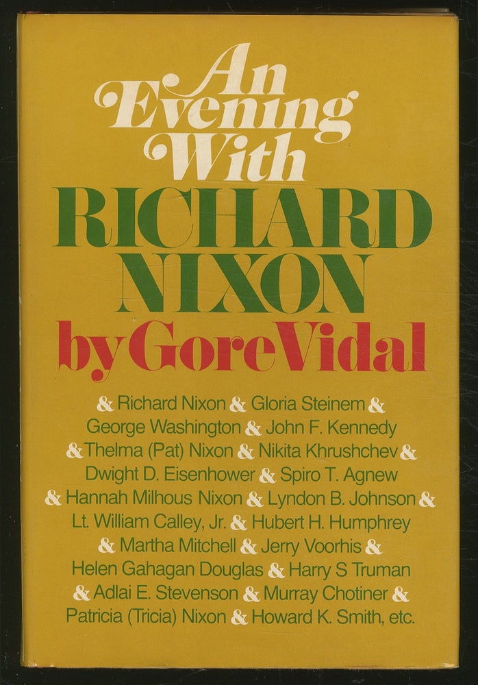 Item #365513 An Evening with Richard Nixon. Gore VIDAL.