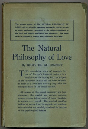 Item #365514 The Natural Philosophy of Love. Remy DE GOURMONT, Ezra Pound
