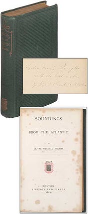 Item #365641 Soundings From The Atlantic. Oliver Wendell HOLMES, John Greenleaf Whittier