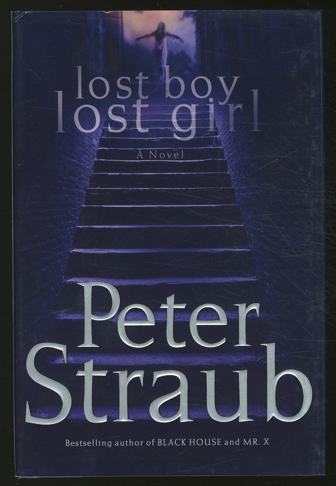 Item #365860 Lost Boy Lost Girl. Peter STRAUB.