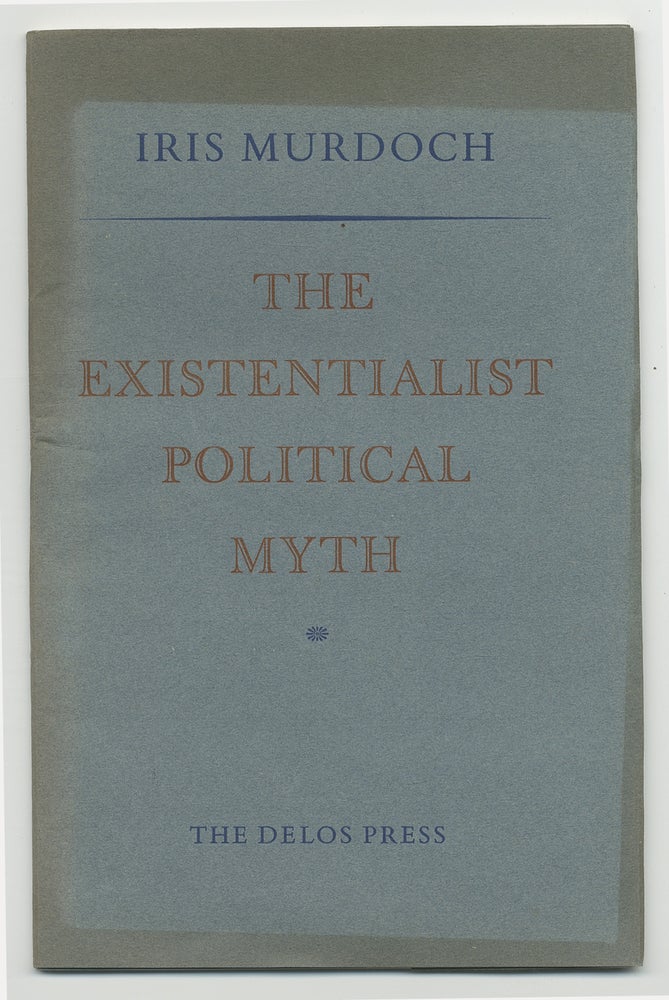 Item #365889 The Existentialist Political Myth. Iris MURDOCH.