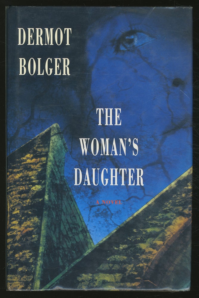 Item #366460 The Woman's Daughter. Dermot BOLGER.