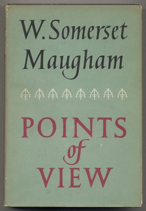 Item #366582 Points of View. W. Somerset MAUGHAM