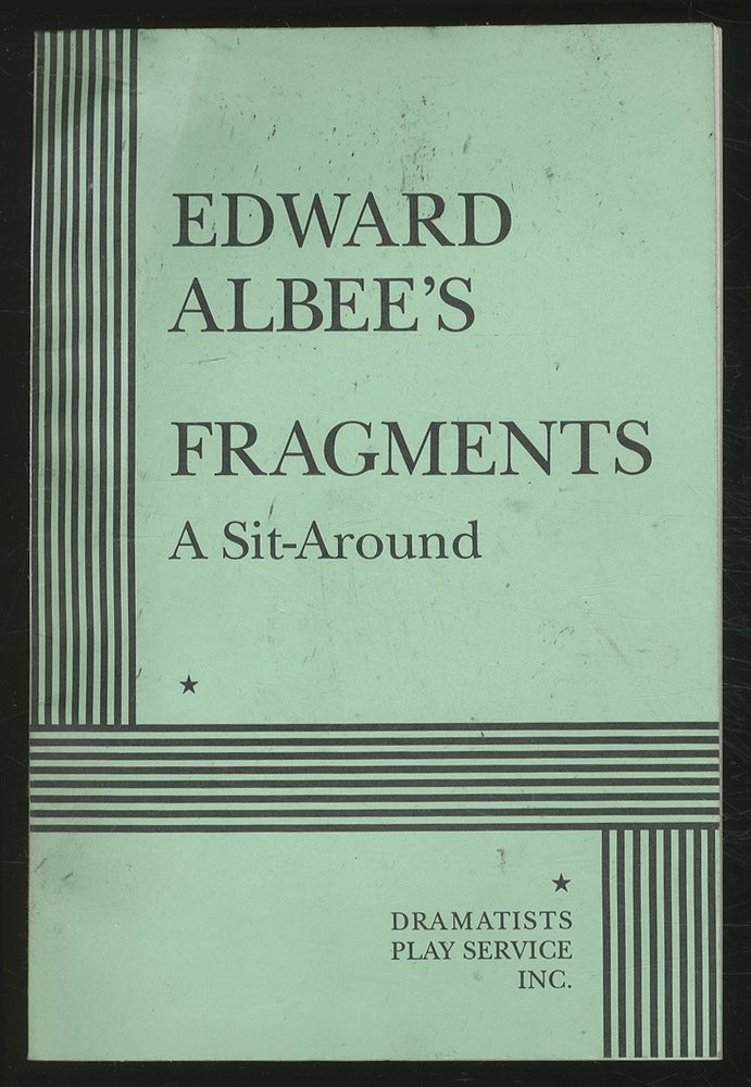 Item #366584 Fragments: A Sit - Around. Edward ALBEE.