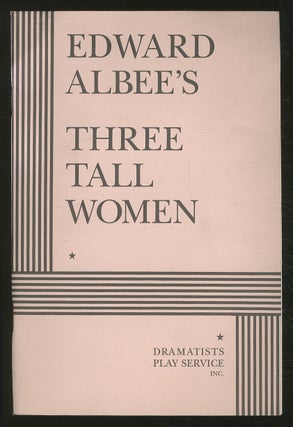 Item #366587 Three Tall Women. Edward ALBEE