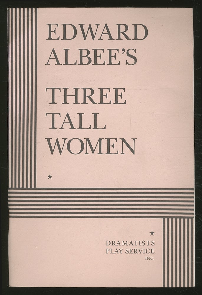 Item #366587 Three Tall Women. Edward ALBEE.