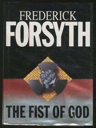 The Fist of God. Frederick FORSYTH.