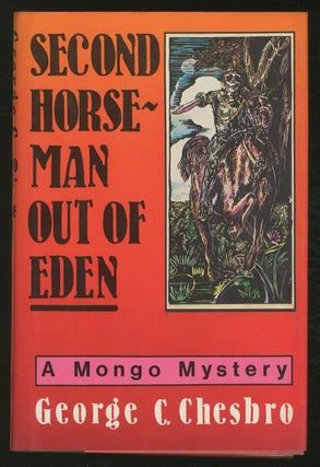Item #366658 Second Horseman Out of Eden. George C. CHESBRO