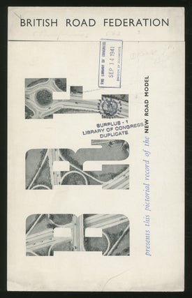 Item #366761 [Cover title]: British Road Federation: Presents this Pictorial Record of the New...
