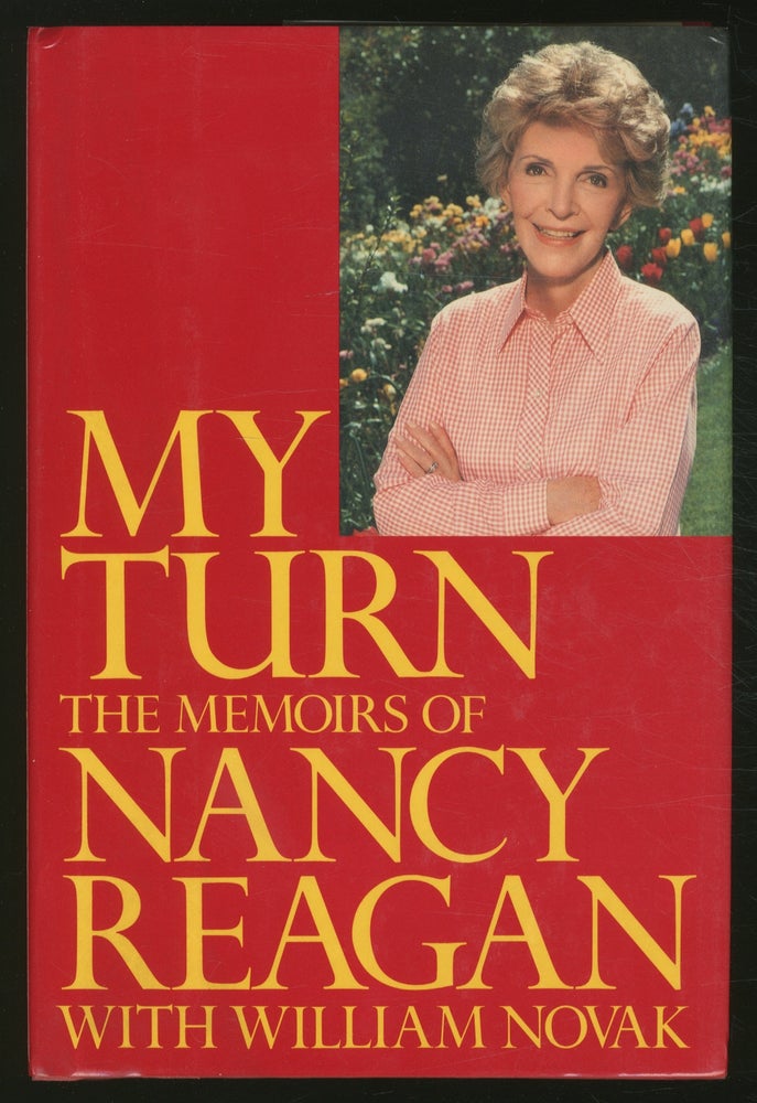 Item #366794 My Turn: The Memoirs of Nancy Reagan. Nancy REAGAN, William Novak.