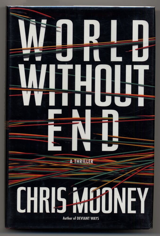 Item #366798 World Without End. Chris MOONEY.