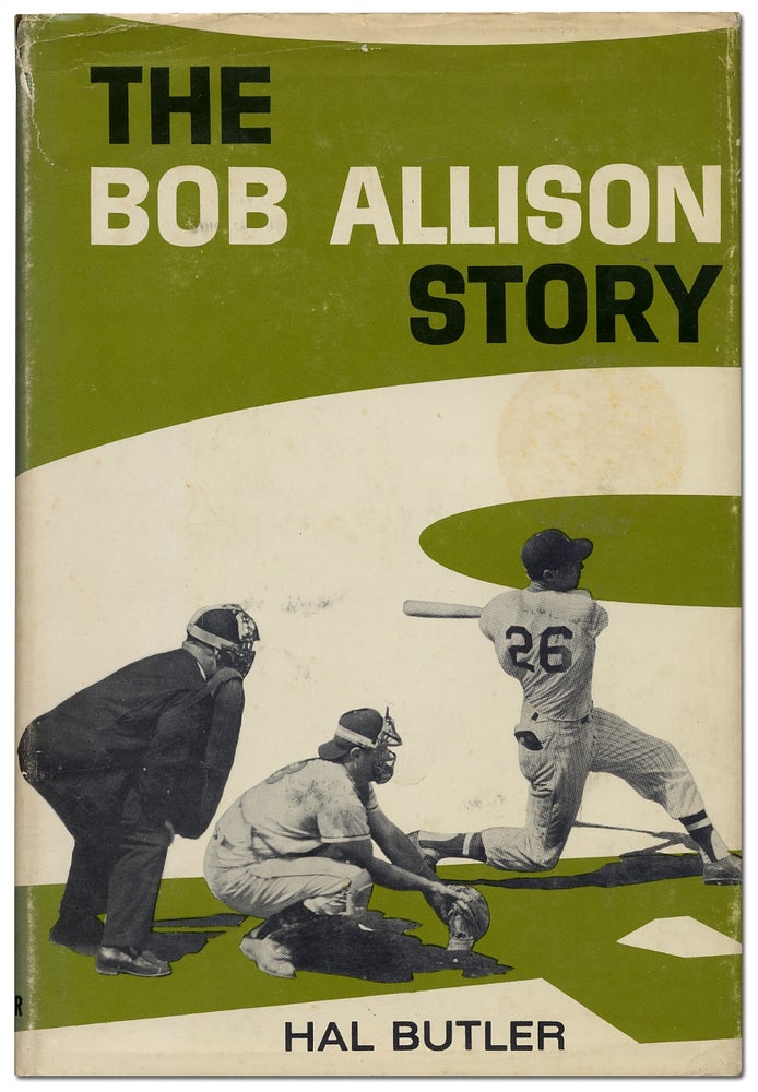 Item #366851 The Bob Allison Story. Hal BUTLER.