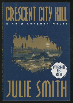 Item #367015 Crescent City Kill: A Skip Langdon Novel. Julie SMITH