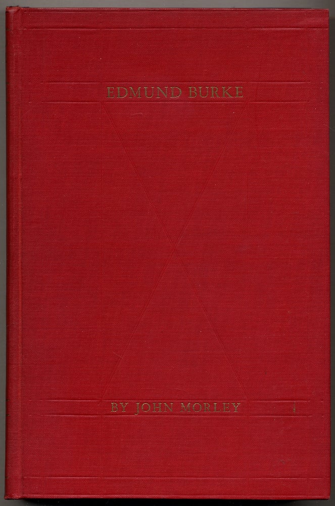 Item #367304 Edmund Burke, A Historical Study. John MORLEY, Bruce Rogers.