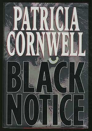 Item #367473 Black Notice. Patricia CORNWELL