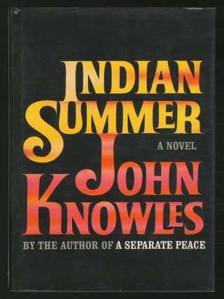 Item #367772 Indian Summer. John KNOWLES