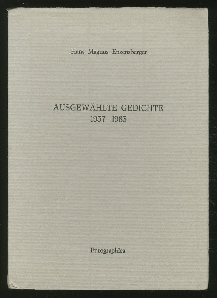 Item #367842 Ausgewählte Gedichte 1957 - 1983. Hans Magnus ENZENSBERGER.