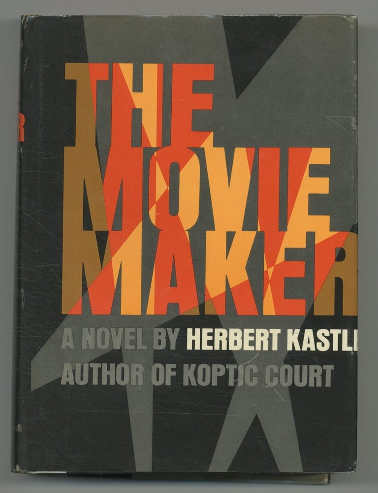 Item #367895 The Movie Maker. Herbert KASTLE.