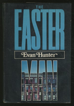 Item #367994 The Easter Man (A Play) and Six Stories. Evan HUNTER
