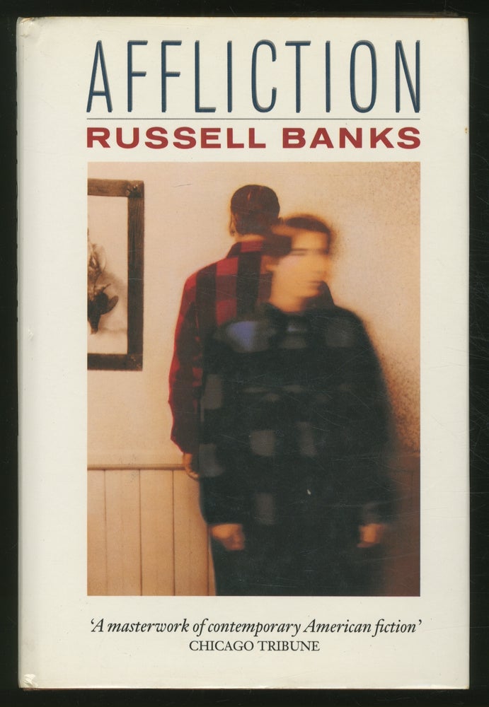 Item #368081 Affliction. Russell BANKS.