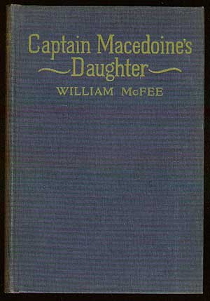 Item #36814 Captain Macedoine's Daughter. William McFEE.
