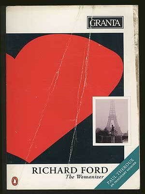 Item #368292 Granta 40: The Womanizer. Richard FORD