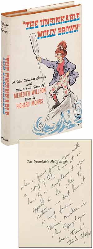 Item #368320 The Unsinkable Molly Brown. Richard MORRIS, Meredith Willson.