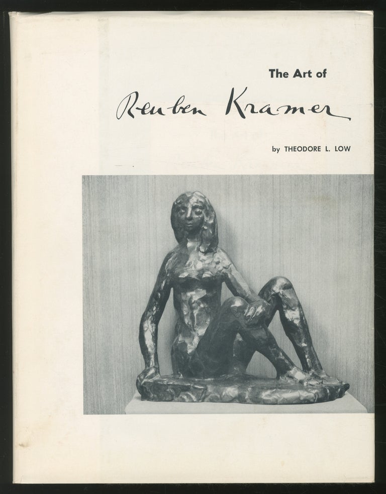 Item #369394 The Art of Reuben Kramer. Theodore L. LOW.