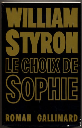 Item #369432 Le Choix de Sophie. William STYRON