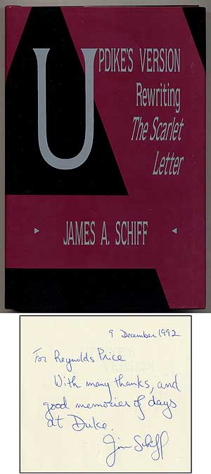 Item #369702 Updike's Version: Rewriting the Scarlet Letter. James A. SCHIFF.
