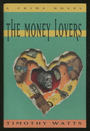 The Money Lovers. Timothy WATTS.