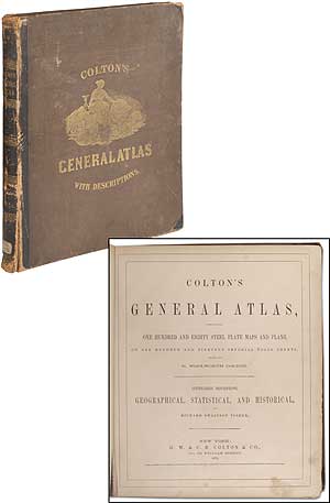 Item #369893 Colton's General Atlas Containing One Hundred and Eighty Steel Plate Maps and Plans, on 119 Imperial Folio Sheets. G. Woolworth COLTON.