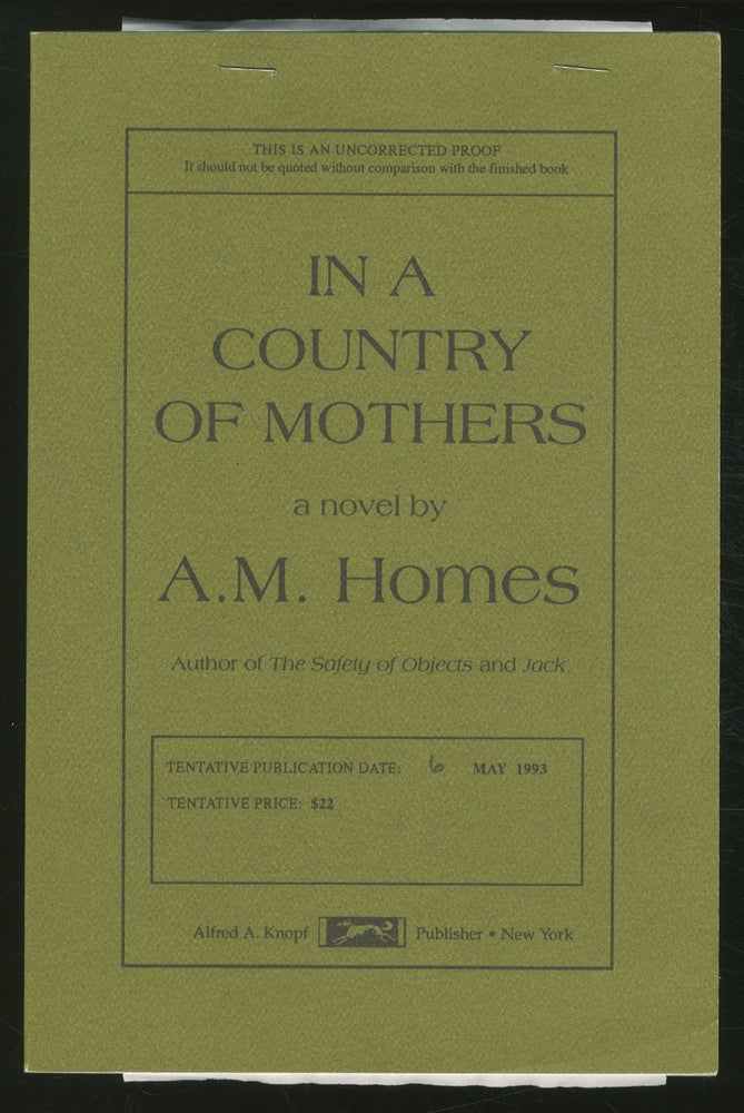 Item #369991 In a Country of Mothers. A. M. HOMES.