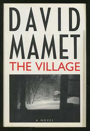Item #370047 The Village. David MAMET.