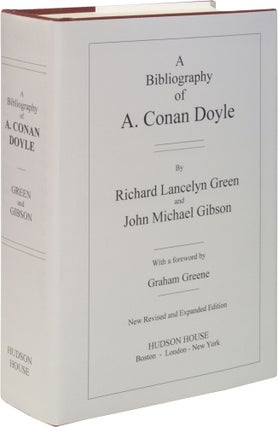 Item #370156 A Bibliography of A. Conan Doyle. Arthur Conan DOYLE, Richard Lancelyn GREEN, John...