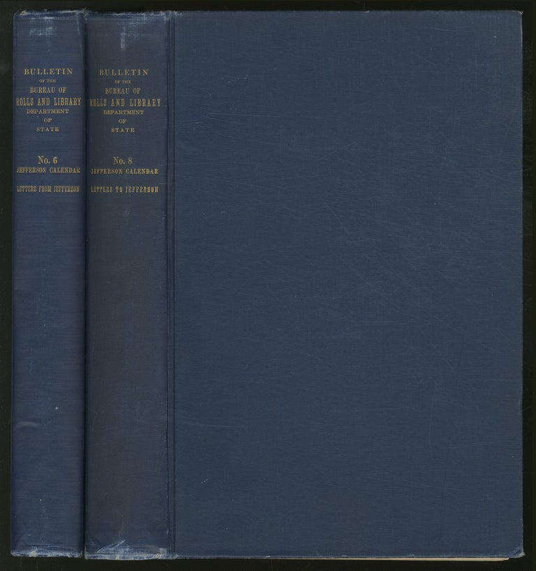 Item #370266 Bulletin of the Bureau of Rolls and Library of the Department of State: No. 6, July 1894 and No. 8, November 1894: Calendar of the Correspondence of Thomas Jefferson, Parts I and II