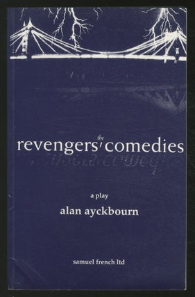 Item #370396 The Revengers' Comedies: A Play. Alan AYCKBOURN