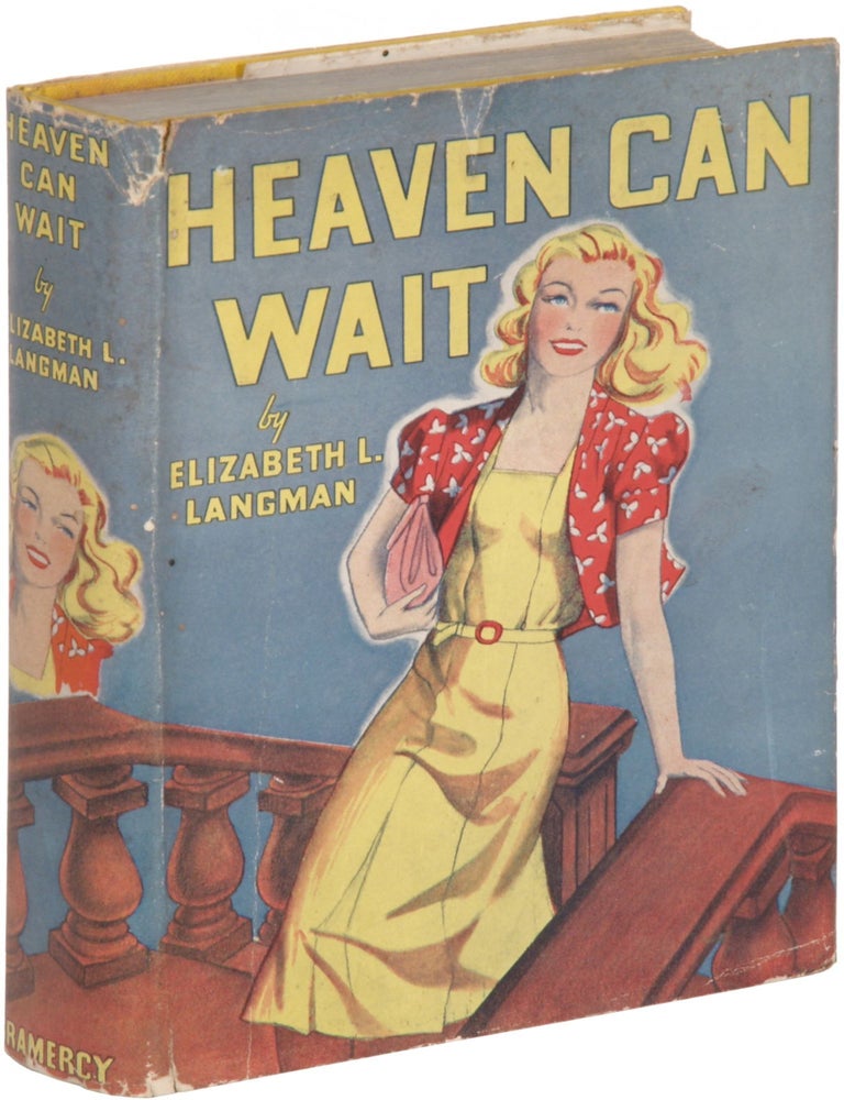 Heaven Can Wait. Elizabeth L. LANGMAN.