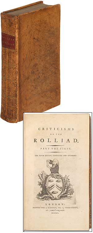 Item #370724 Criticisms on the Rolliad [with] Probationary Odes for the Laureatship [with] Political Miscellanies by the authors of the Rolliad and Probationary Odes (Four Works in One Volume, 1790-1791). Joseph RICHARDSON.